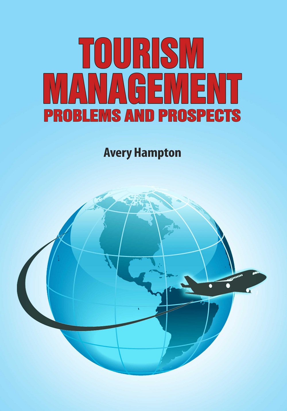 Tourism Management: Problems and Prospects